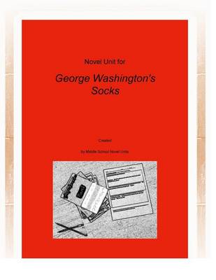 Book cover for Novel Unit for George Washington's Socks