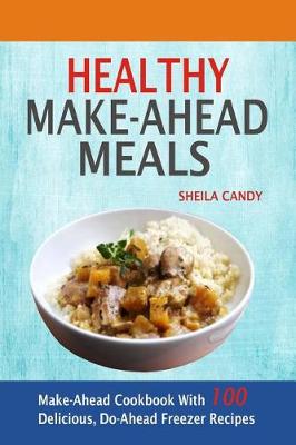 Book cover for Healthy Make-Ahead Meals