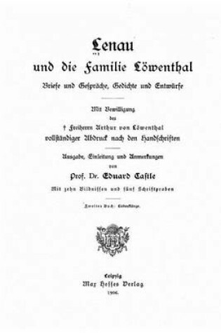 Cover of Lenau und Die Familie Löwenthal, Briefe und Gespräche, Gedichte und Entwurfe