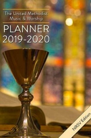 Cover of The United Methodist Music & Worship Planner 2019-2020 NRSV Edition