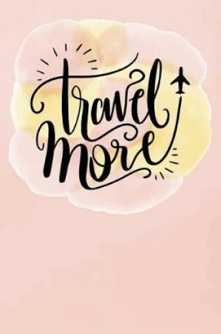 Cover of Travel More