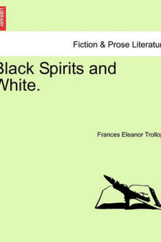 Cover of Black Spirits and White. Vol. I