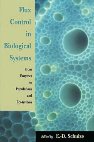 Cover of Flux Control in Biological Systems