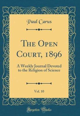 Book cover for The Open Court, 1896, Vol. 10