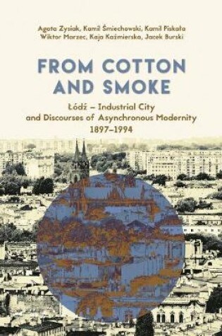 Cover of From Cotton and Smoke