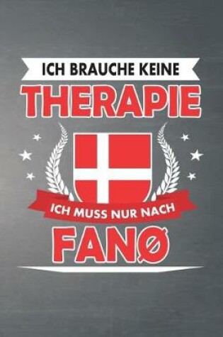 Cover of Ich brauche keine Therapie ich muss nur nach Fano