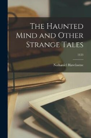 Cover of The Haunted Mind and Other Strange Tales; 1153
