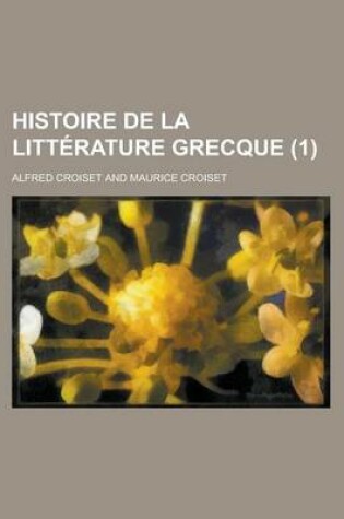 Cover of Histoire de La Litterature Grecque (1)