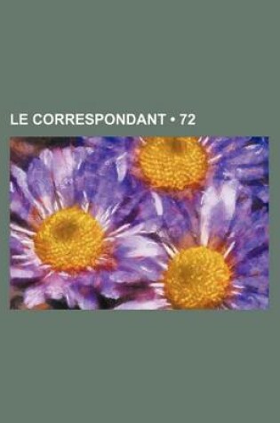 Cover of Le Correspondant (72)