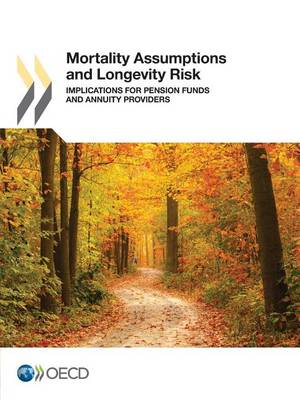 Book cover for Mortality assumptions and longevity risk