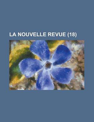 Book cover for La Nouvelle Revue (18)