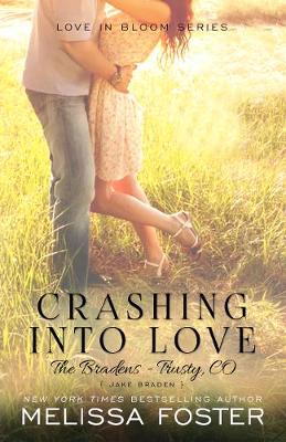 Book cover for Crashing Into Love (The Bradens at Trusty)