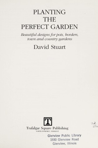 Cover of Planting the Perfect Garden