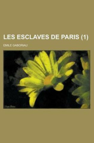 Cover of Les Esclaves de Paris (1)