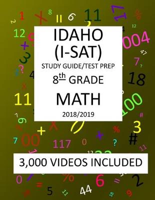 Book cover for 8th Grade IDAHO I-SAT, 2019 MATH, Test Prep