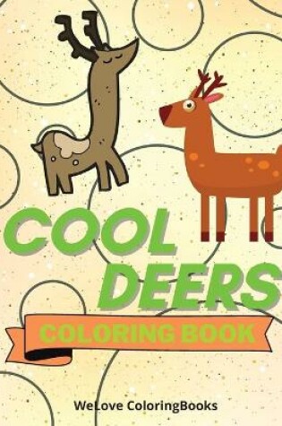 Cover of Cool Deers Coloring Book