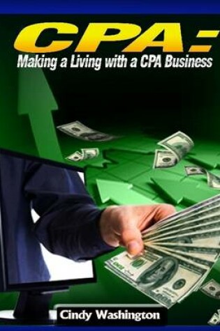 Cover of CPA - Making a Living With CPA Business