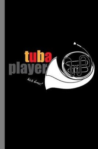 Cover of Tuba Player Kick Brass!