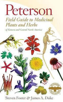 Book cover for Peterson Field Guide to Medicinal Plants and Herbs of Eastern and Central North America, Third Edition