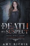 Book cover for The Death Of A Suspect