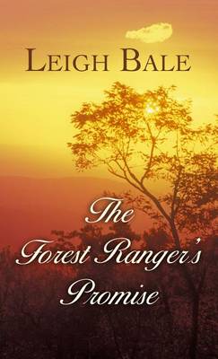 Book cover for The Forest Ranger's Promise