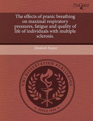 Book cover for The Effects of Pranic Breathing on Maximal Respiratory Pressures