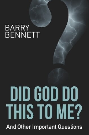 Cover of Did God Do This to Me?