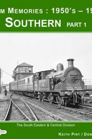 Cover of Steam Memories 1950's-1960's Southern