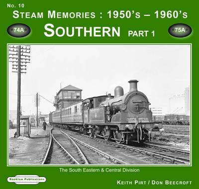 Cover of Steam Memories 1950's-1960's Southern