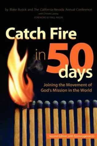 Cover of Catch Fire in 50 Days