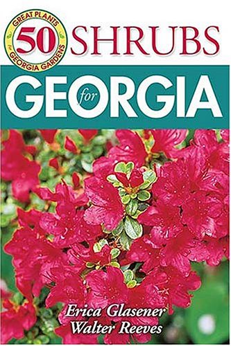 Book cover for 50 Great Shrubs for Georgia