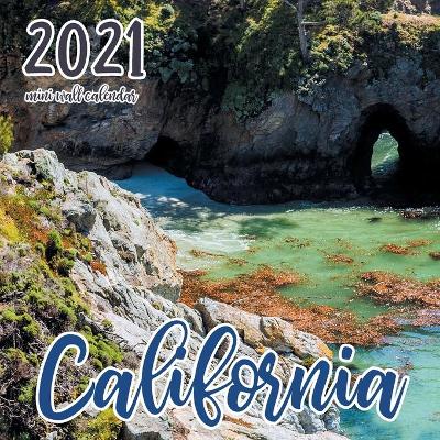 Book cover for California 2021 Mini Wall Calendar