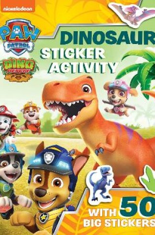 Cover of Paw Patrol Dinosaur Sticker Activity