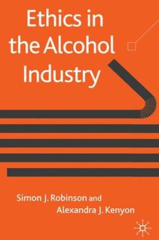 Cover of Ethics in the Alcohol Industry