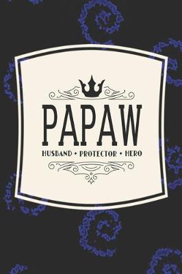 Book cover for Papaw Husband Protector Hero