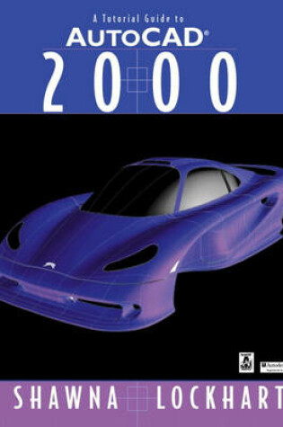 Cover of A Tutorial Guide to AutoCAD® 2000