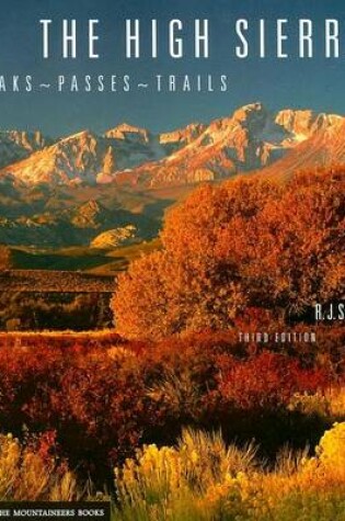 Cover of High Sierra: Peaks, Passes, Trails, 3rd Ed.