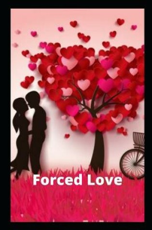 Cover of Forced Love