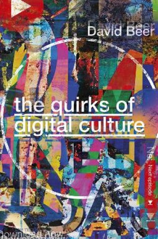 Cover of The Quirks of Digital Culture