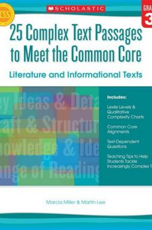 Cover of 25 Complex Text Passages to Meet the Common Core: Literature and Informational Texts, Grade 3