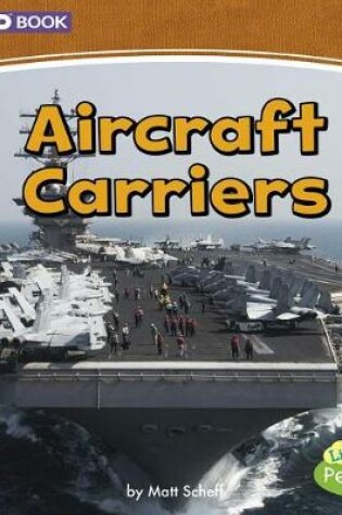 Cover of Aircraft Carriers: a 4D Book (Mighty Military Machines)
