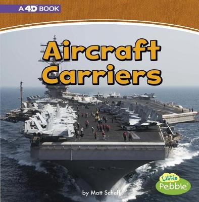 Book cover for Aircraft Carriers: a 4D Book (Mighty Military Machines)