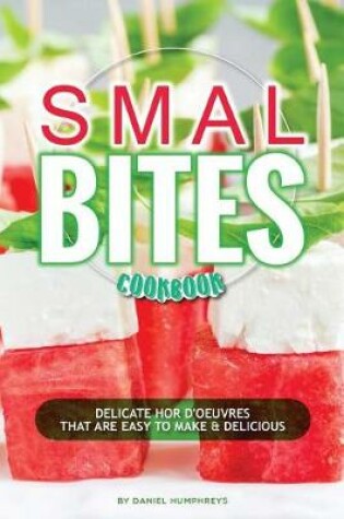 Cover of Small Bites Cookbook