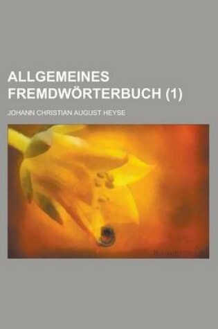 Cover of Allgemeines Fremdworterbuch (1 )