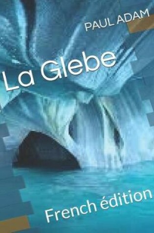 Cover of La Glebe