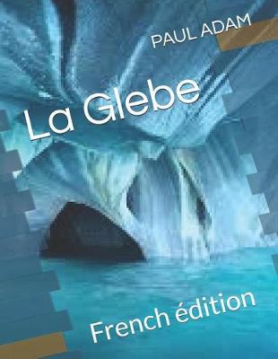 Book cover for La Glebe