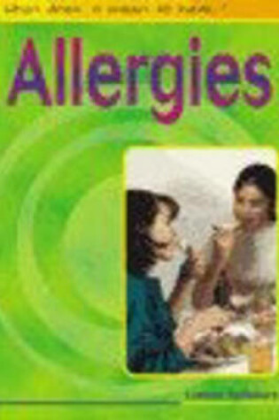 Cover of What Does it Mean to Have? Allergies