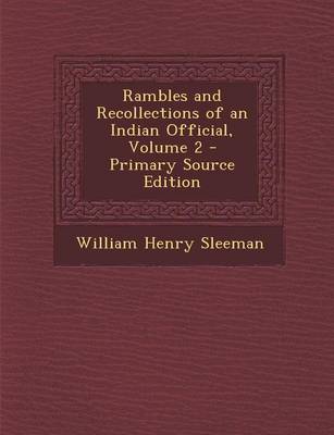 Book cover for Rambles and Recollections of an Indian Official, Volume 2 - Primary Source Edition