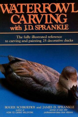 Cover of Waterfowl Carving with J.D.Sprankle