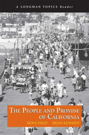 Cover of People and Promise of California, The (A Longman Topics Reader)